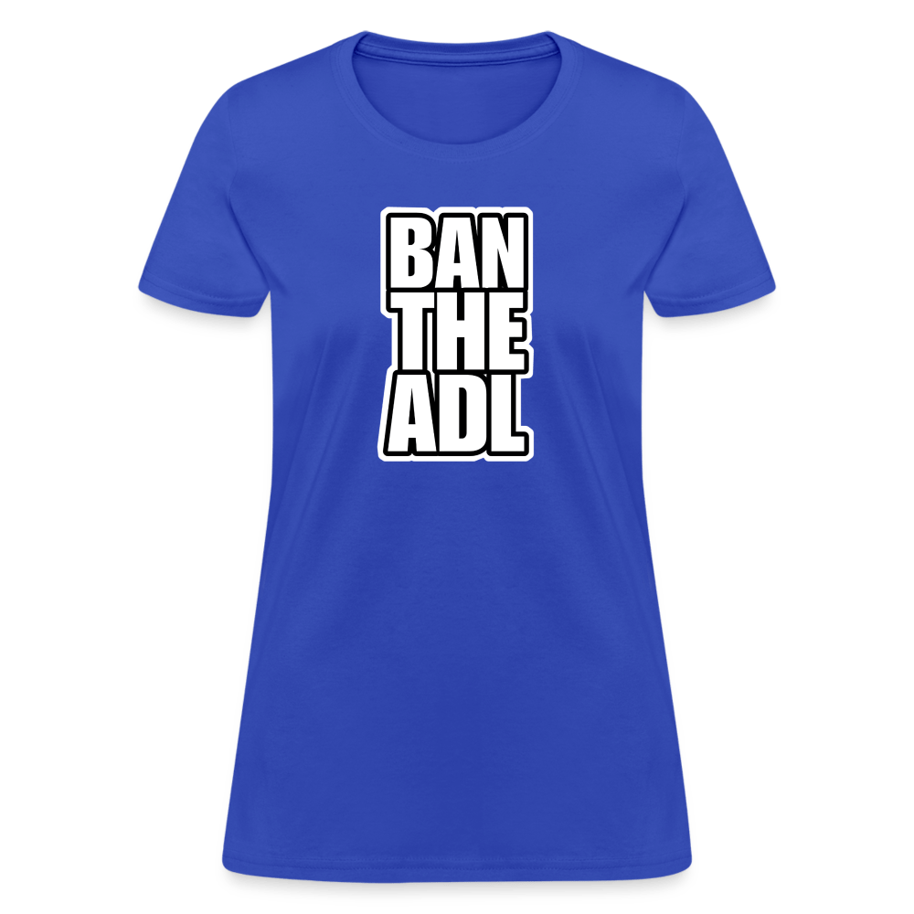 BAN THE ADL Women’s T-shirt - BAD GOYS CLUB