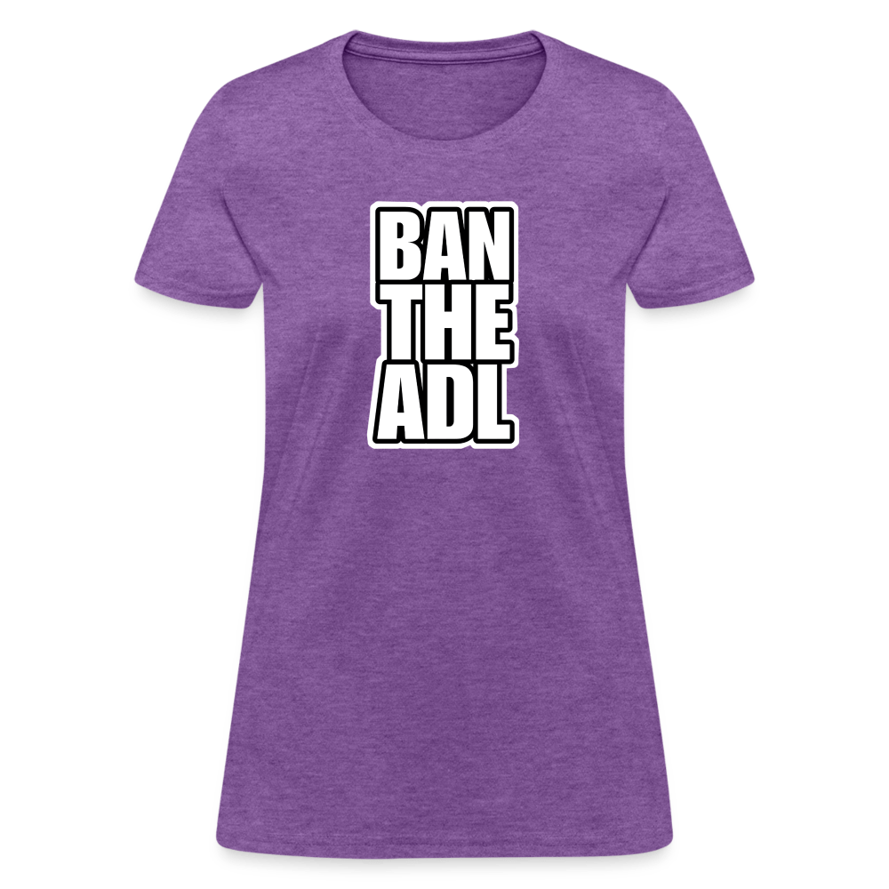 BAN THE ADL Women’s T-shirt - BAD GOYS CLUB