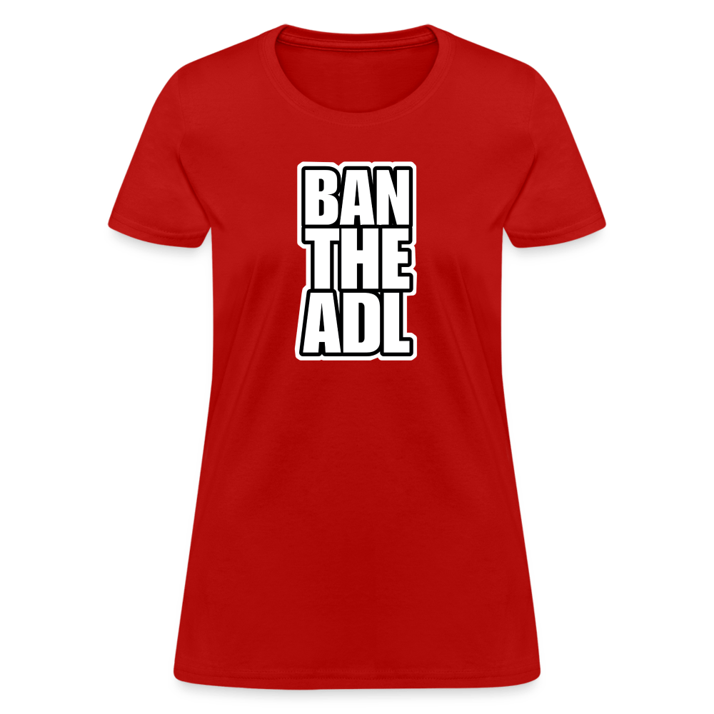 BAN THE ADL Women’s T-shirt - BAD GOYS CLUB