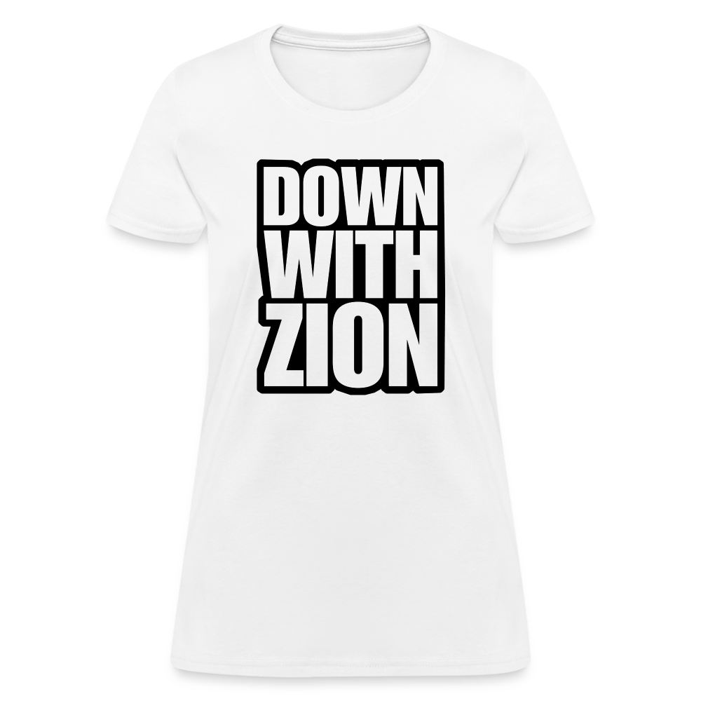 DOWN WITH ZION Women’s T-shirt - BAD GOYS CLUB