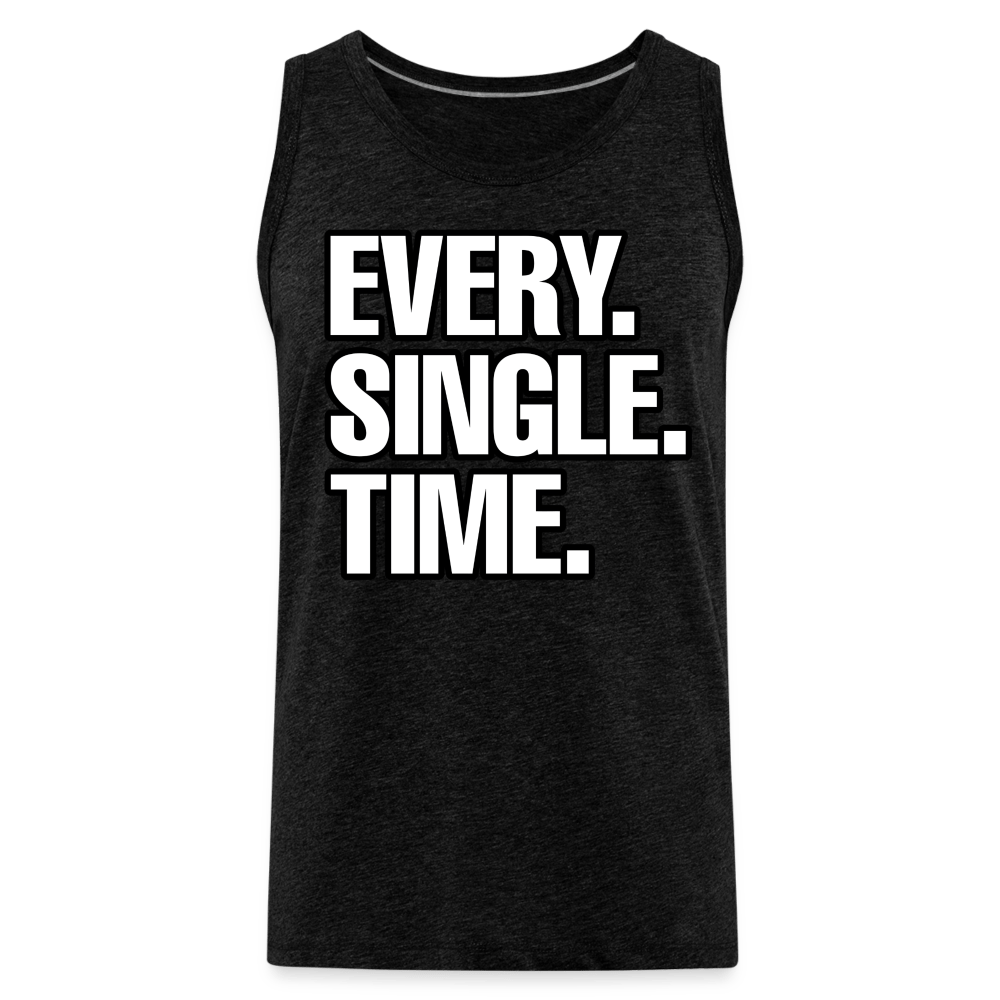 EVERY SINGLE TIME Tank - BAD GOYS CLUB