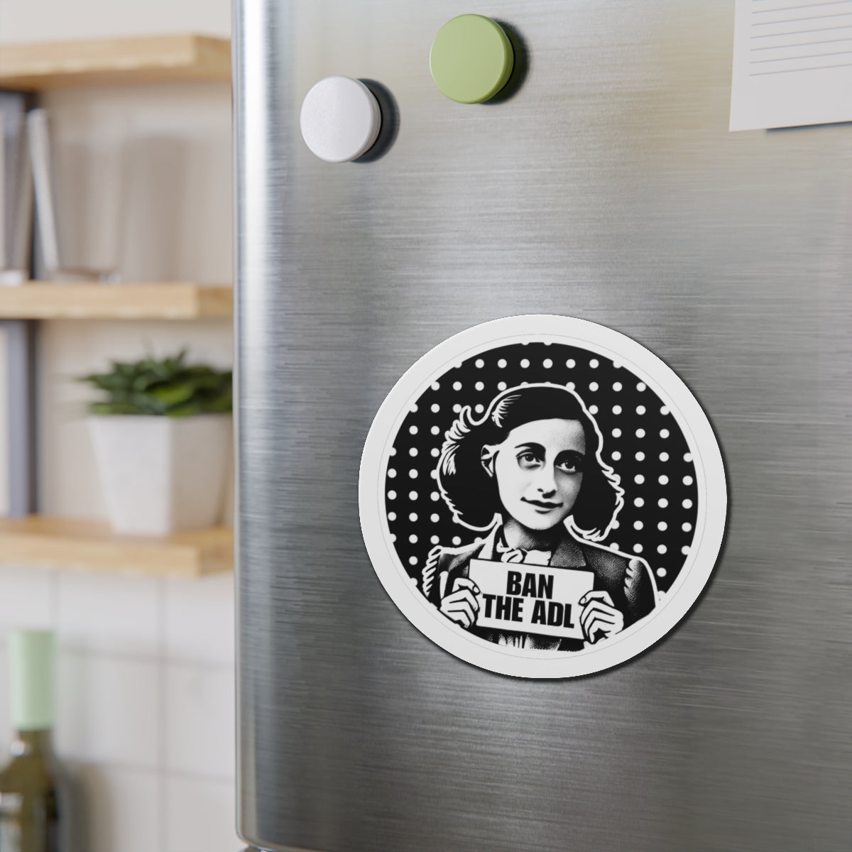 ANNE FRANK Ban the ADL Die-Cut Magnets Printify