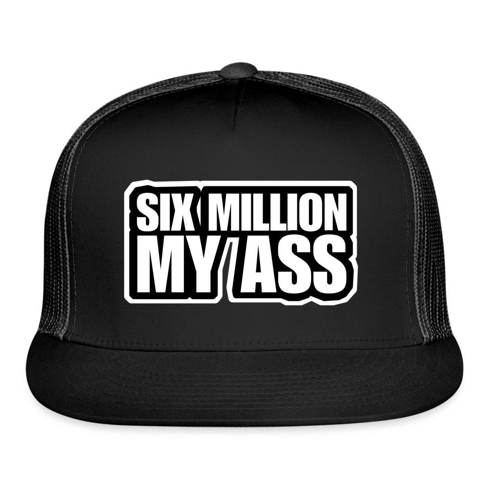 6 MIL? Trucker Hat - BAD GOYS CLUB