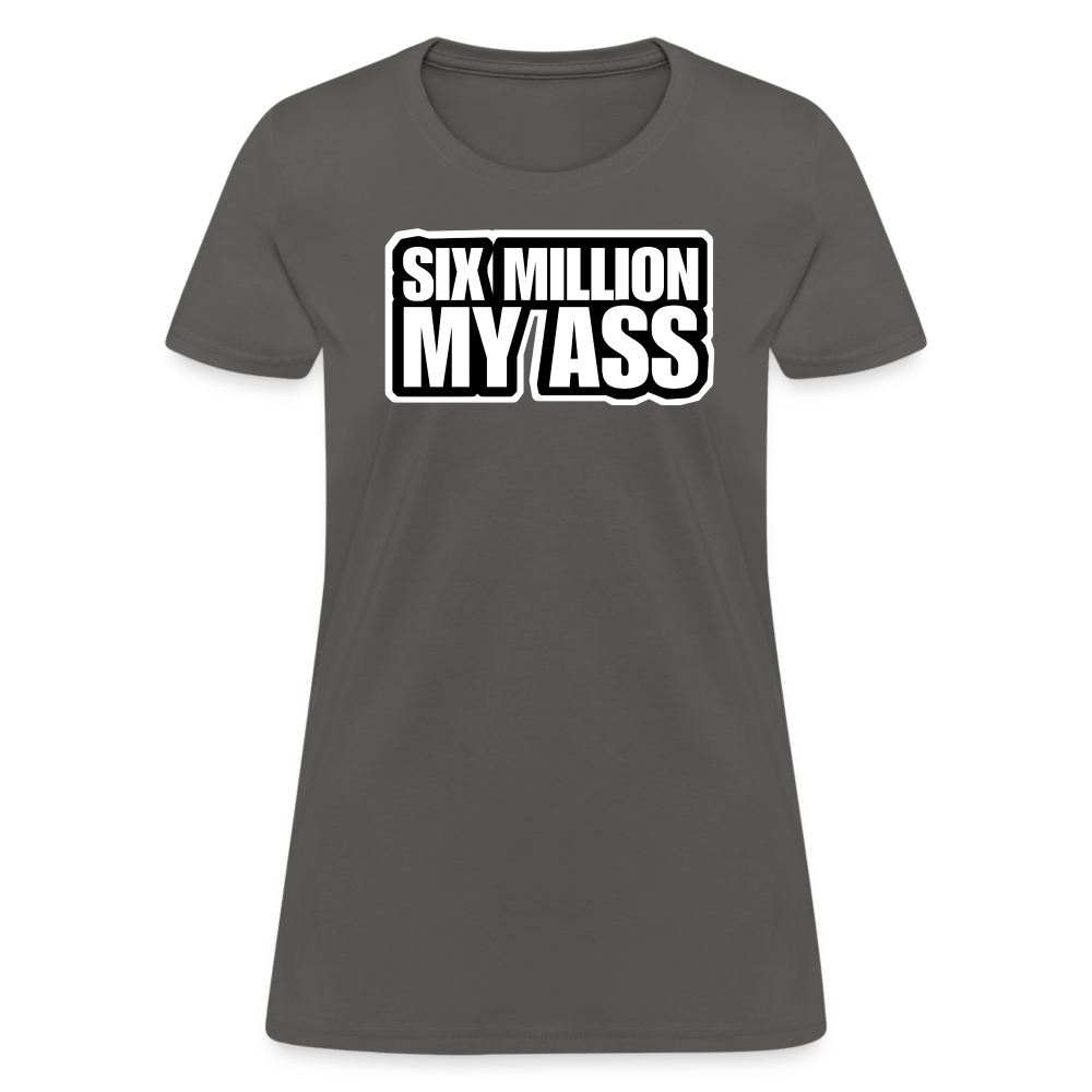 6 MIL? Women’s T-shirt - BAD GOYS CLUB