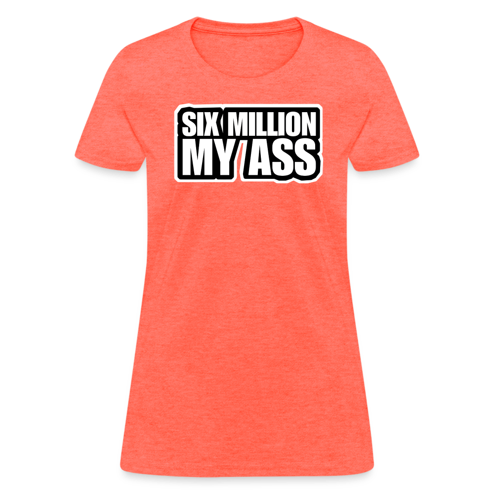 6 MIL? Women’s T-shirt - BAD GOYS CLUB