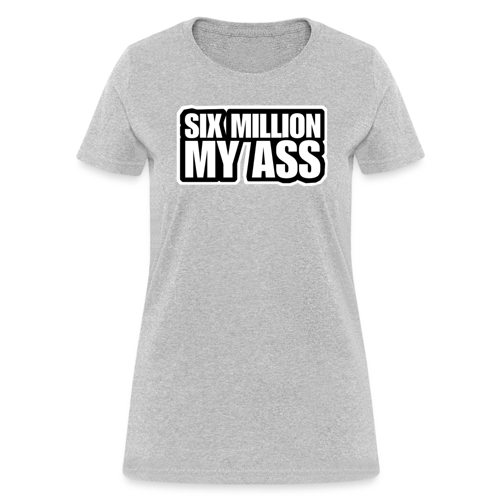 6 MIL? Women’s T-shirt - BAD GOYS CLUB