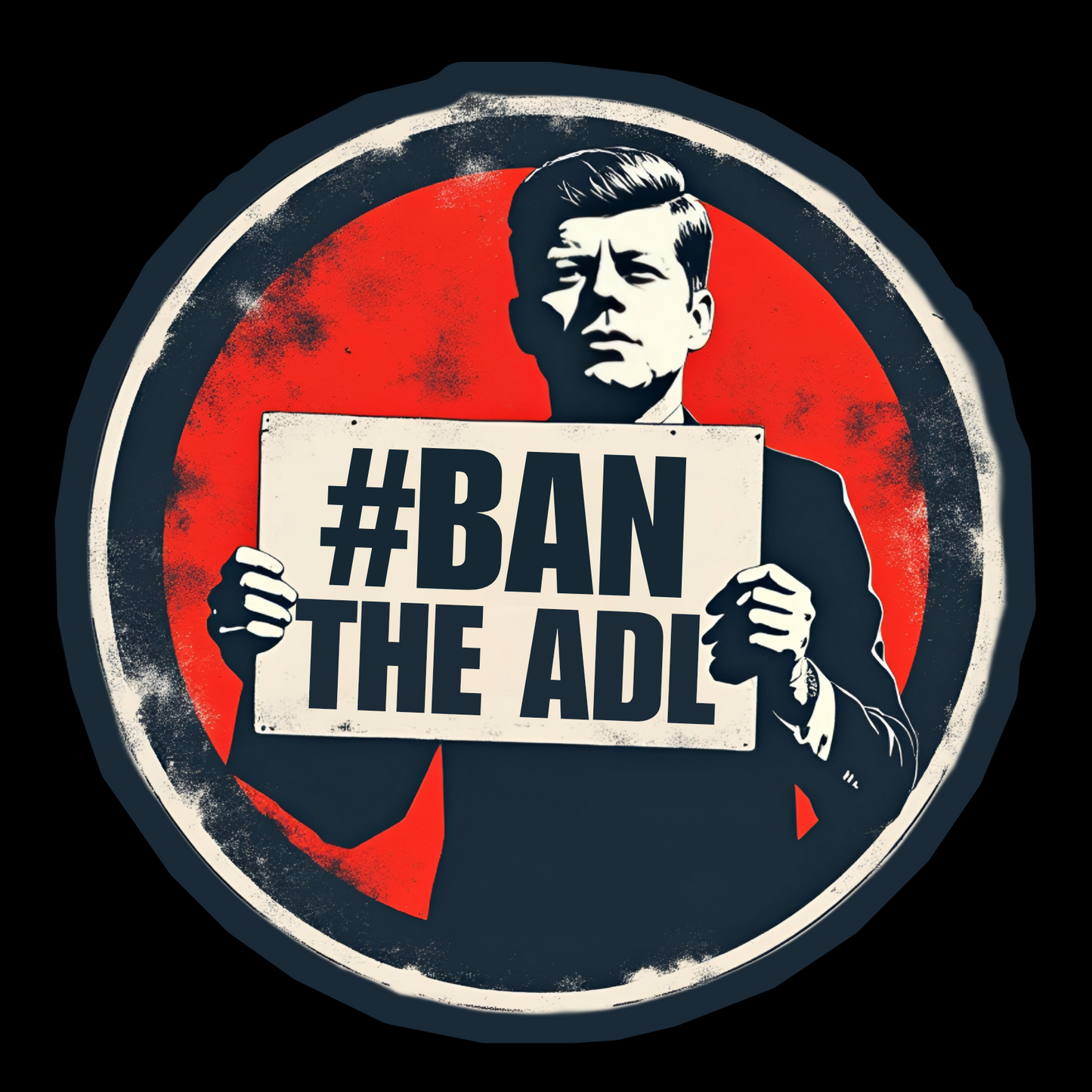 JFK #BANTHEADL BAD GOYS CLUB