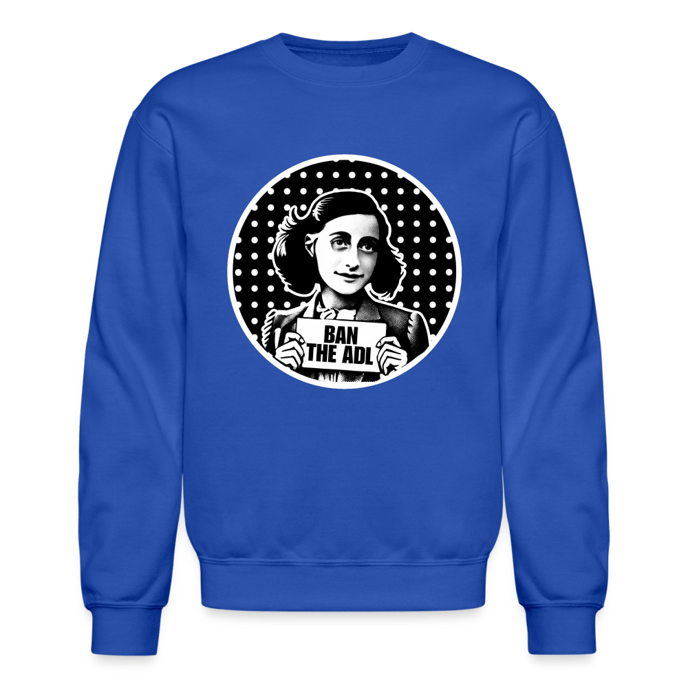 AF BAN THE ADL Crewneck Sweatshirt - BAD GOYS CLUB