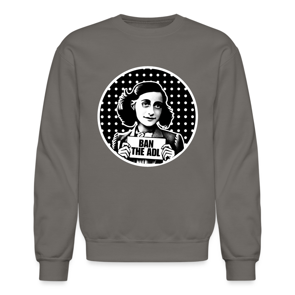 AF BAN THE ADL Crewneck Sweatshirt - BAD GOYS CLUB