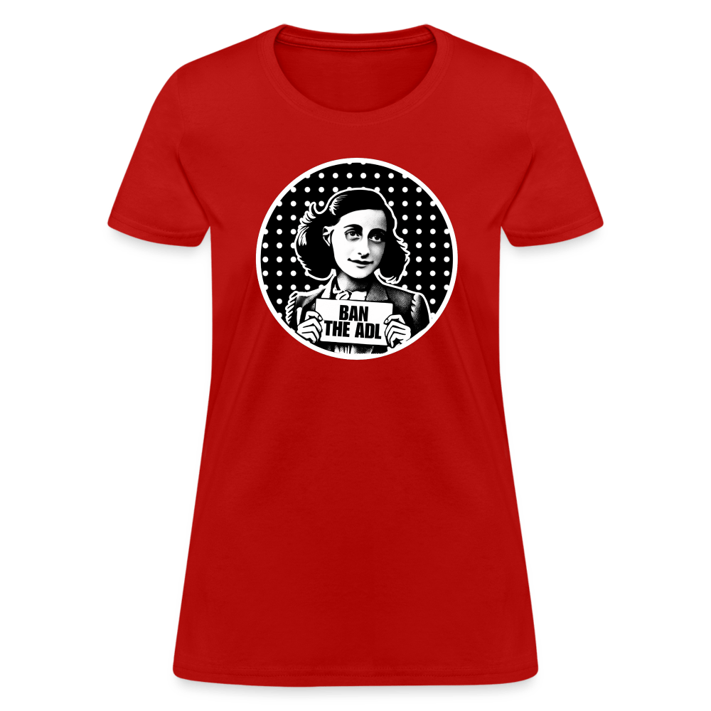 AF BAN THE ADL Women’s T-shirt - BAD GOYS CLUB