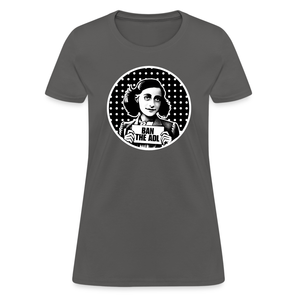 AF BAN THE ADL Women’s T-shirt - BAD GOYS CLUB