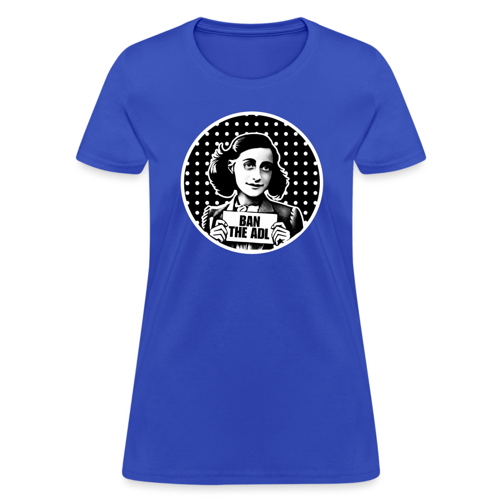 AF BAN THE ADL Women’s T-shirt - BAD GOYS CLUB