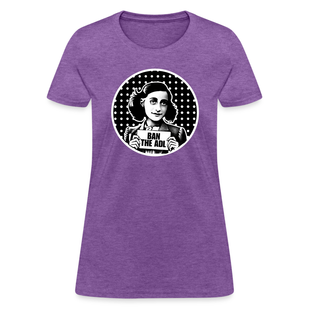 AF BAN THE ADL Women’s T-shirt - BAD GOYS CLUB