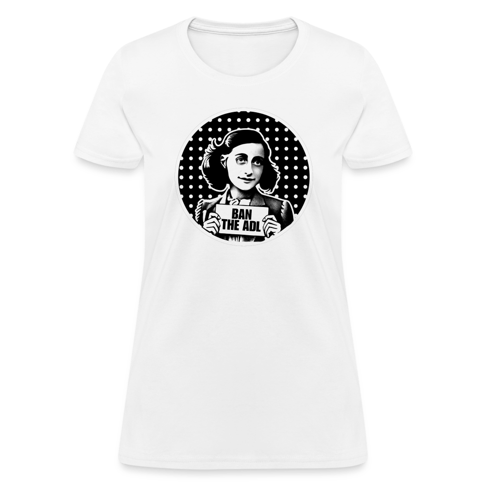 AF BAN THE ADL Women’s T-shirt - BAD GOYS CLUB