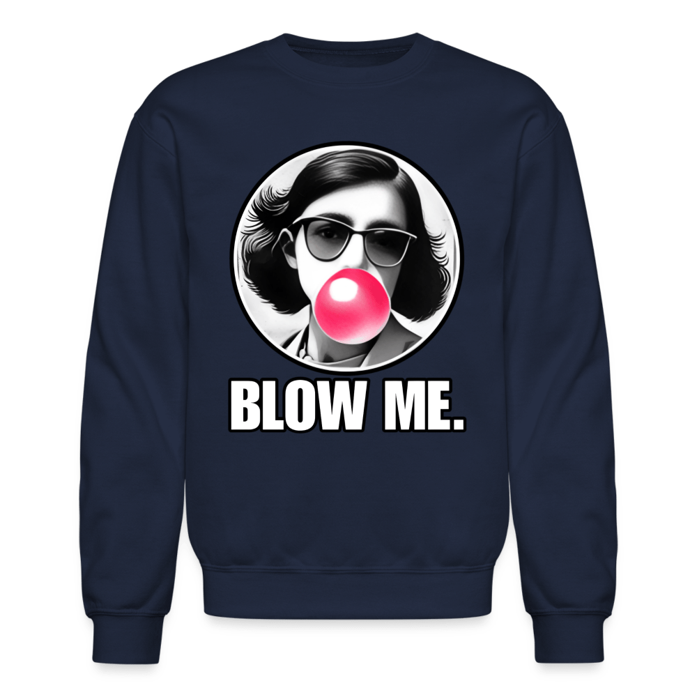 AF BLOW ME Crewneck Sweatshirt - BAD GOYS CLUB