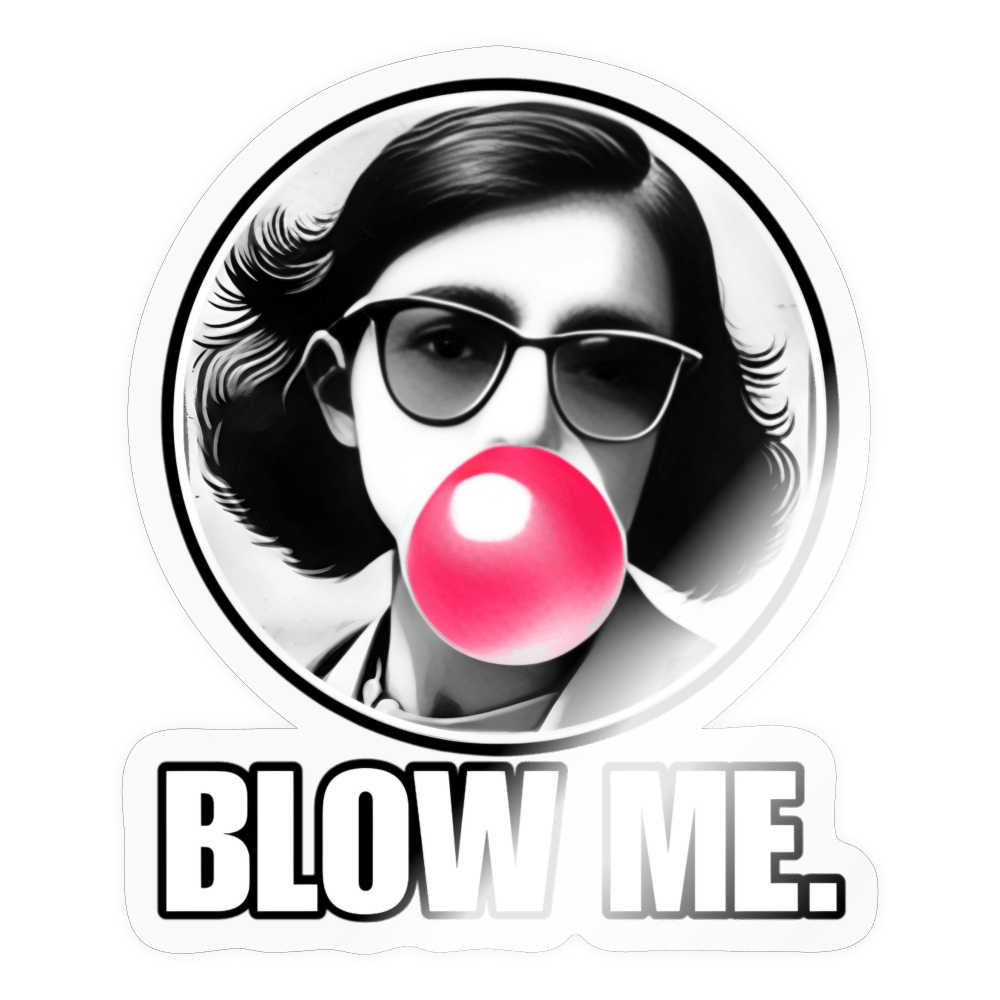 AF BLOW ME Sticker - BAD GOYS CLUB