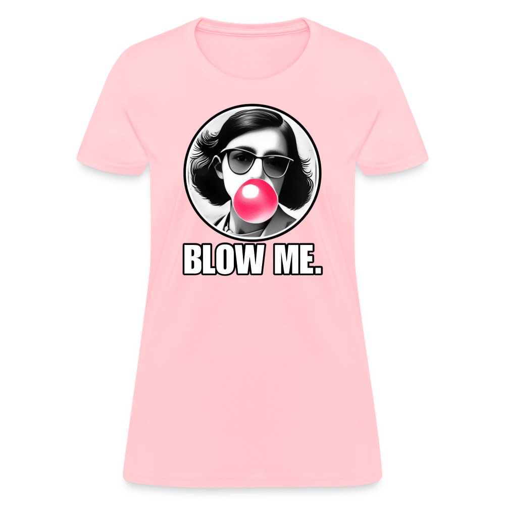 AF BLOW ME Women’s T-shirt - BAD GOYS CLUB