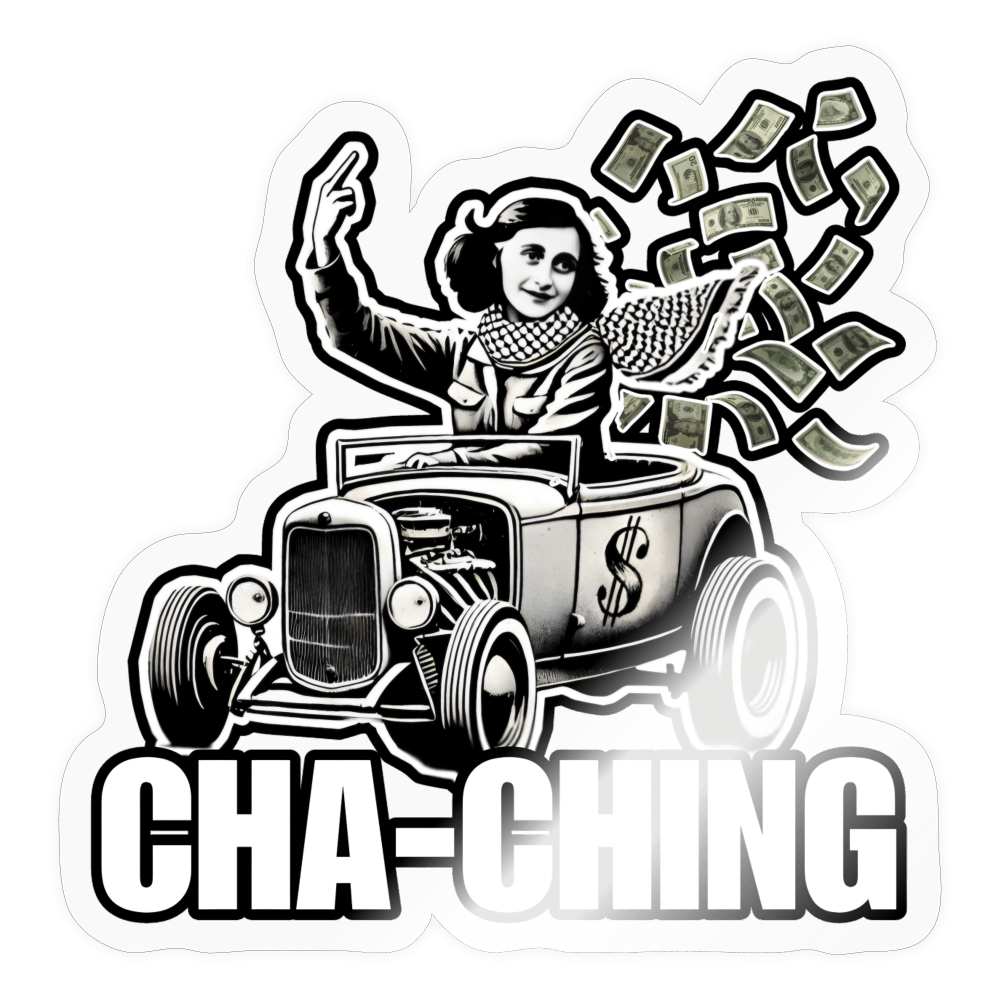 AF CHA - CHING Sticker - BAD GOYS CLUB