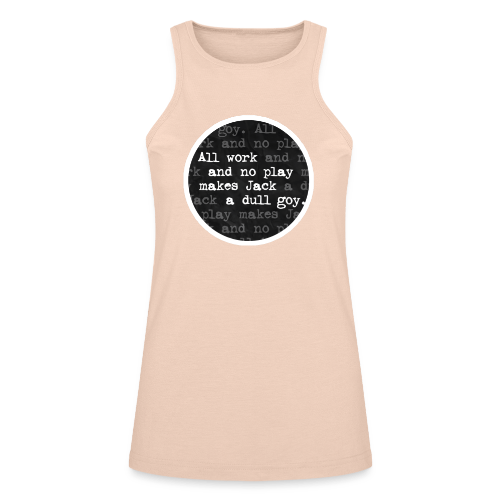 ALL WORK. NO PLAY Womens Tank - BAD GOYS CLUB