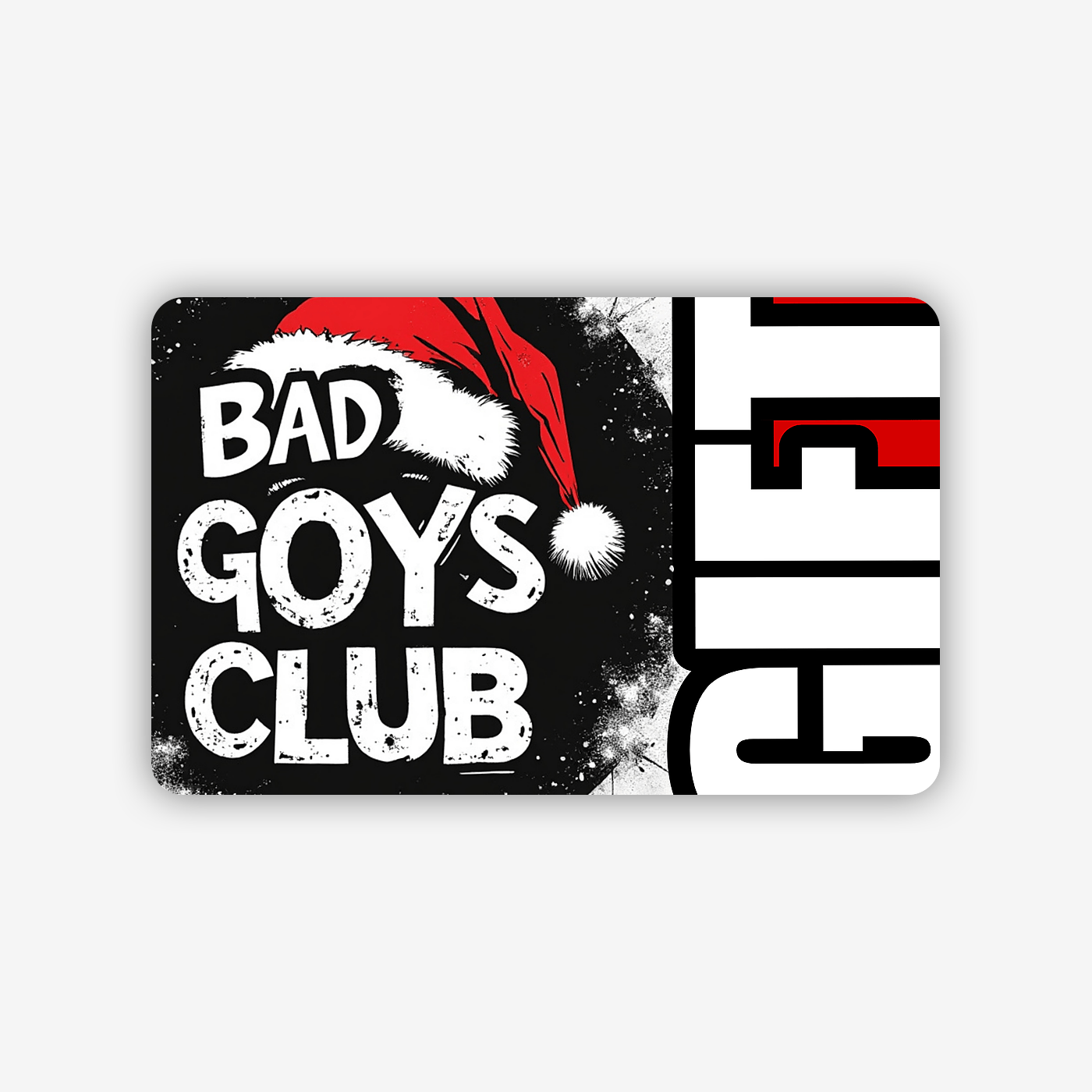 BAD GOY GIFT CARDS - BAD GOYS CLUB