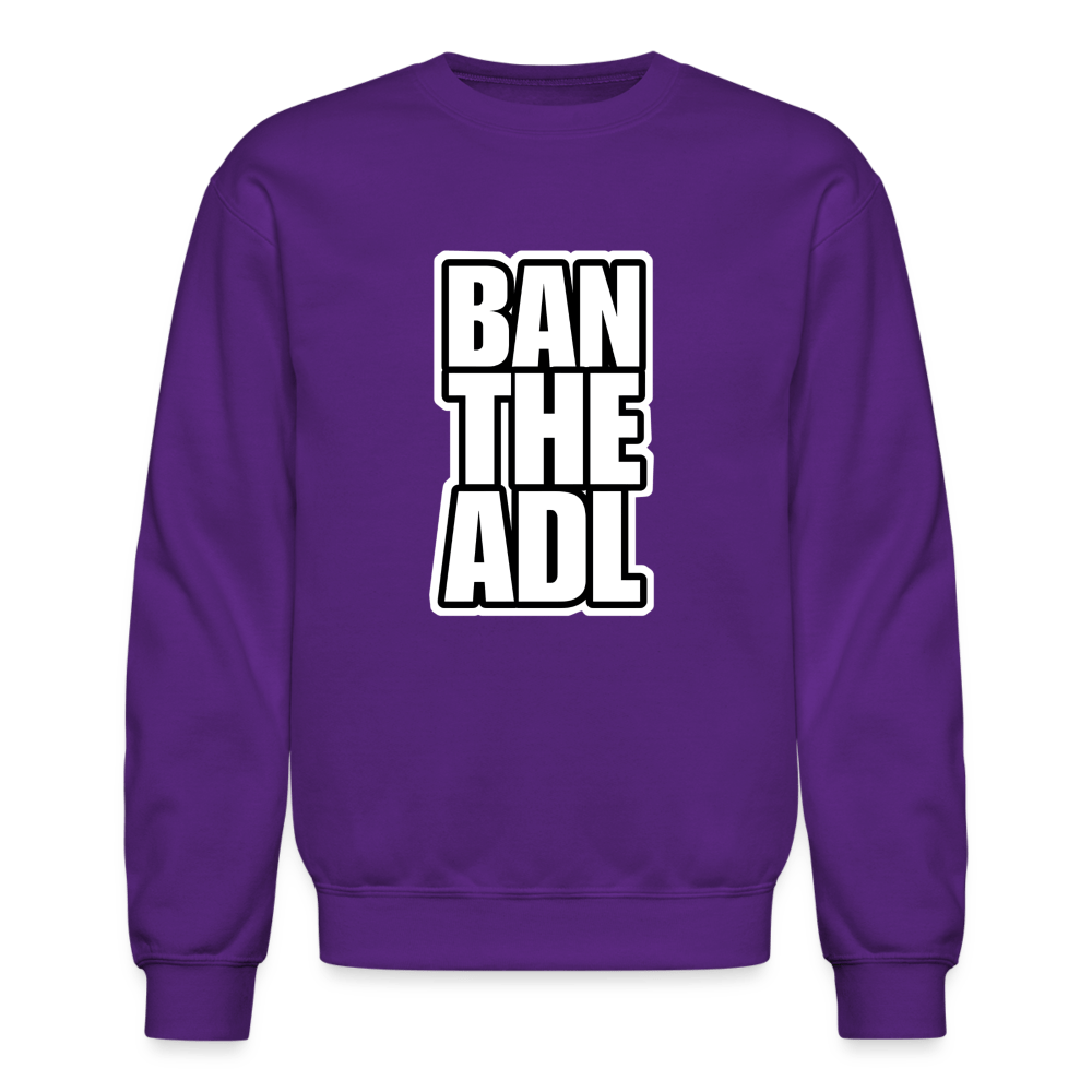 BAN THE ADL Crewneck Sweatshirt - BAD GOYS CLUB