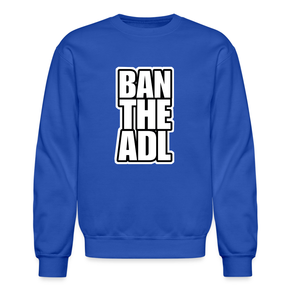 BAN THE ADL Crewneck Sweatshirt - BAD GOYS CLUB