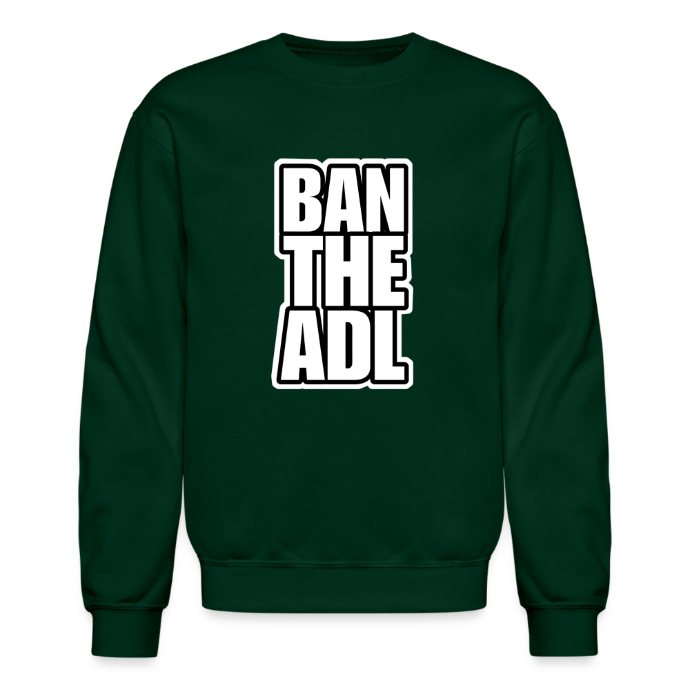 BAN THE ADL Crewneck Sweatshirt - BAD GOYS CLUB