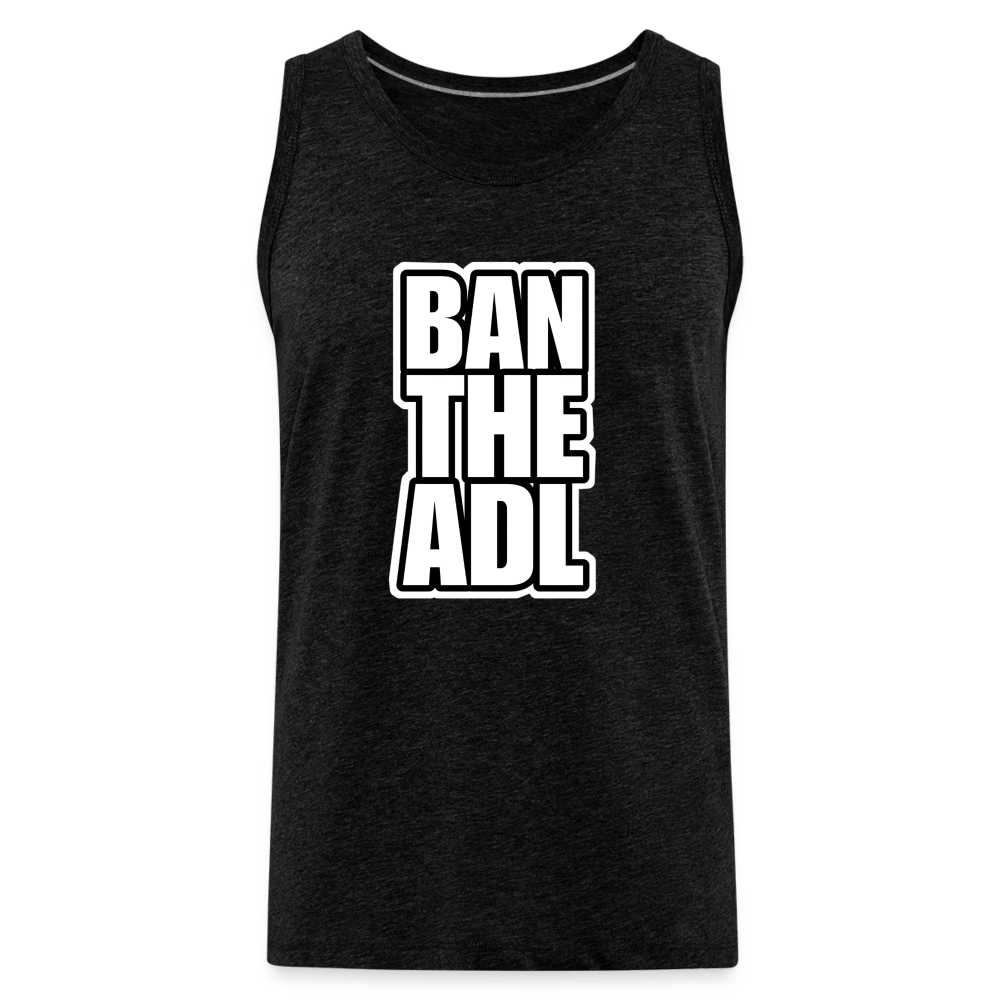 BAN THE ADL Tank - BAD GOYS CLUB