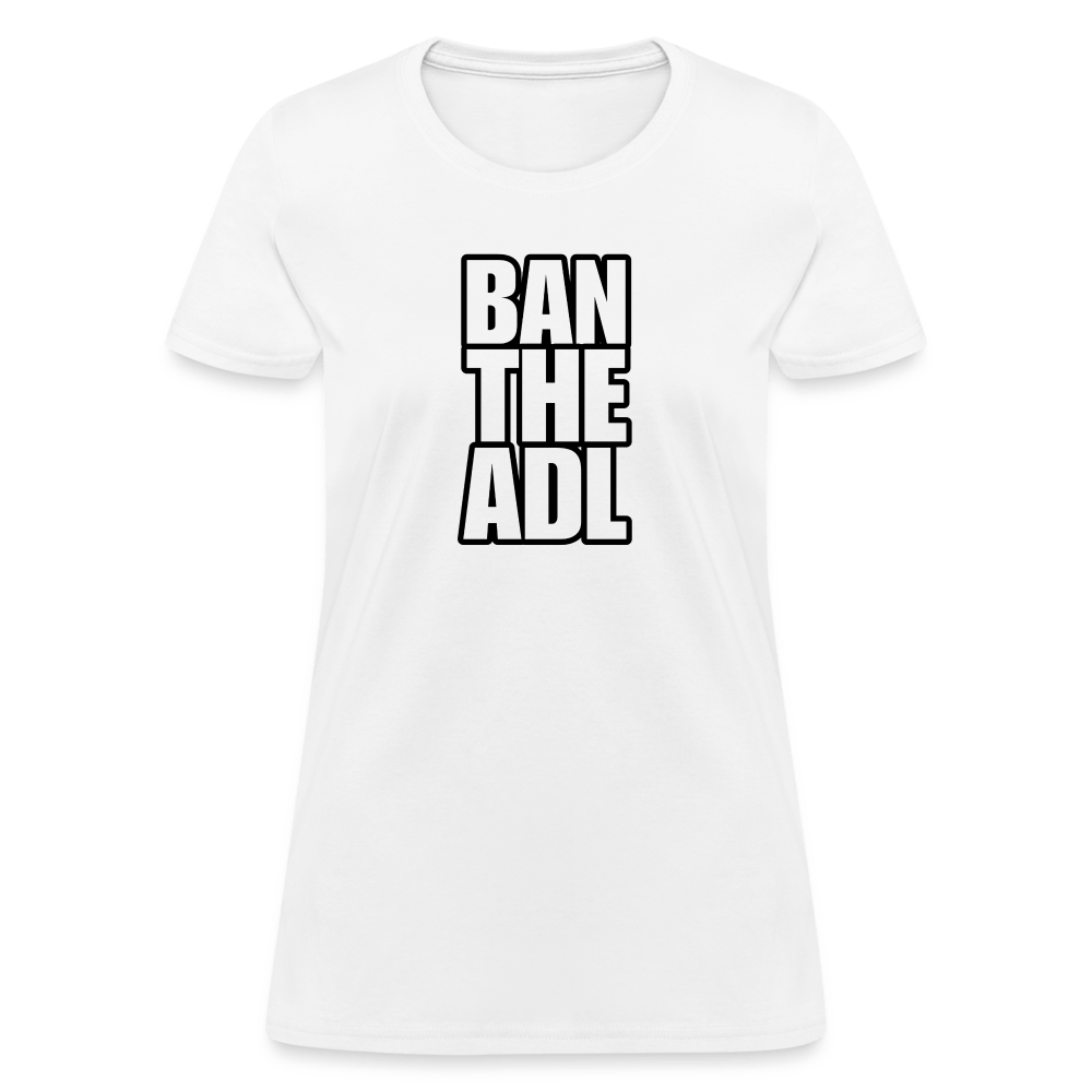 BAN THE ADL Women’s T-shirt - BAD GOYS CLUB