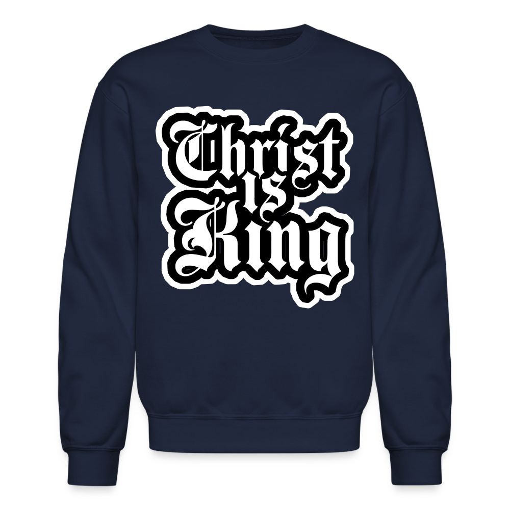 CHRIST IS KING Crewneck Sweatshirt - BAD GOYS CLUB