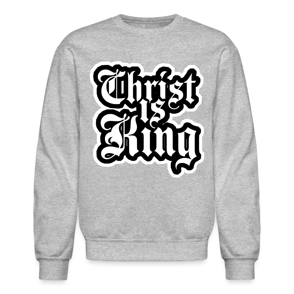 CHRIST IS KING Crewneck Sweatshirt - BAD GOYS CLUB