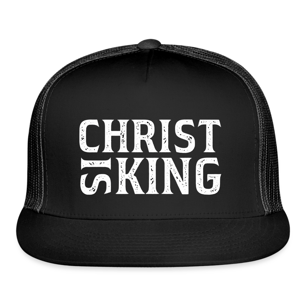 CHRIST IS KING Trucker Hat - BAD GOYS CLUB