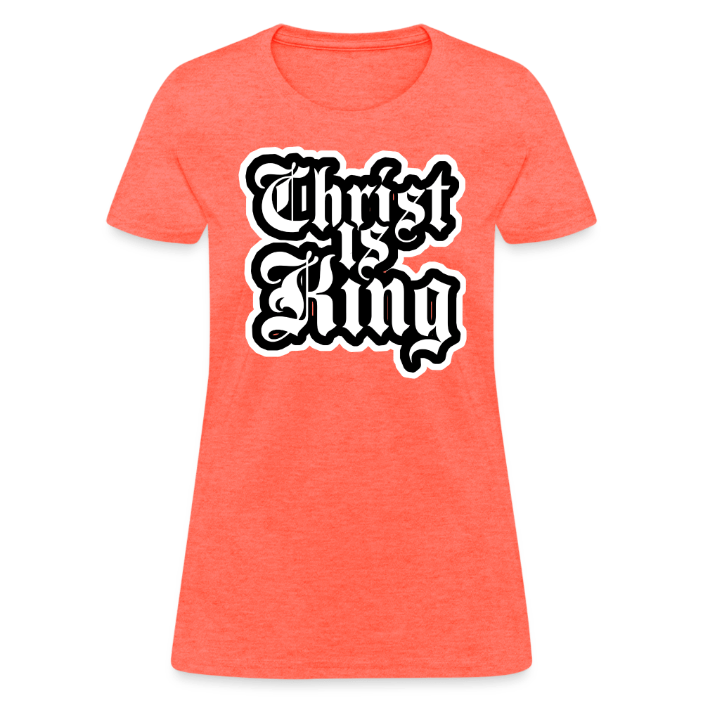 CHRIST IS KING Women’s T-shirt - BAD GOYS CLUB