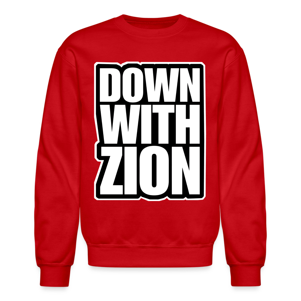 DOWN WITH ZION Crewneck Sweatshirt - BAD GOYS CLUB