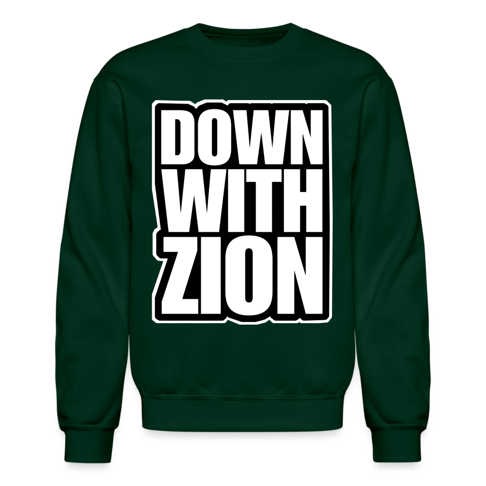 DOWN WITH ZION Crewneck Sweatshirt - BAD GOYS CLUB