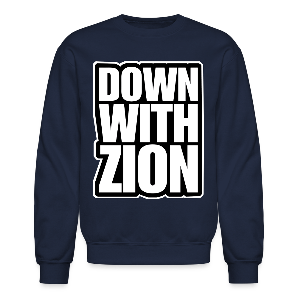 DOWN WITH ZION Crewneck Sweatshirt - BAD GOYS CLUB