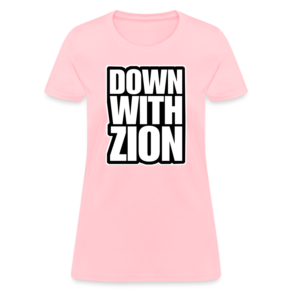 DOWN WITH ZION Women’s T-shirt - BAD GOYS CLUB