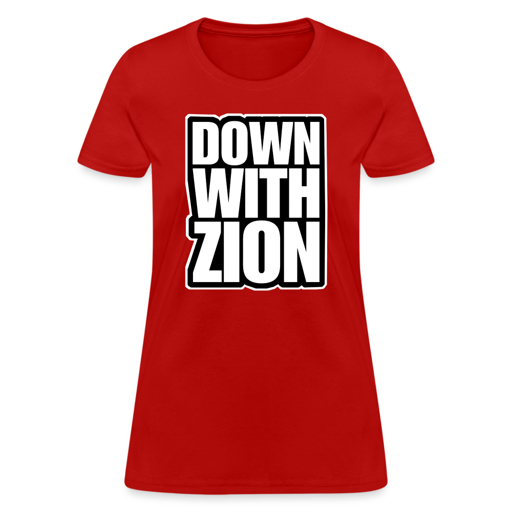 DOWN WITH ZION Women’s T-shirt - BAD GOYS CLUB