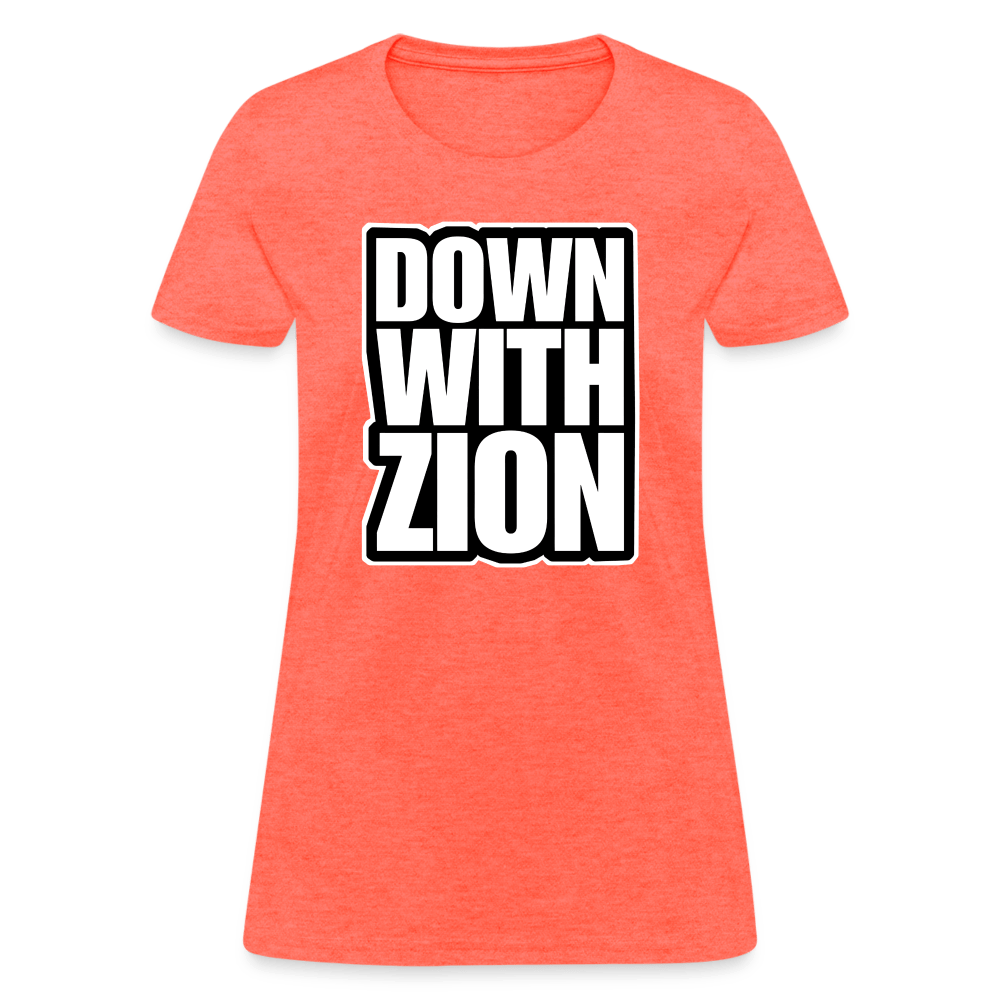 DOWN WITH ZION Women’s T-shirt - BAD GOYS CLUB