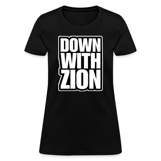 DOWN WITH ZION Women’s T-shirt - BAD GOYS CLUB