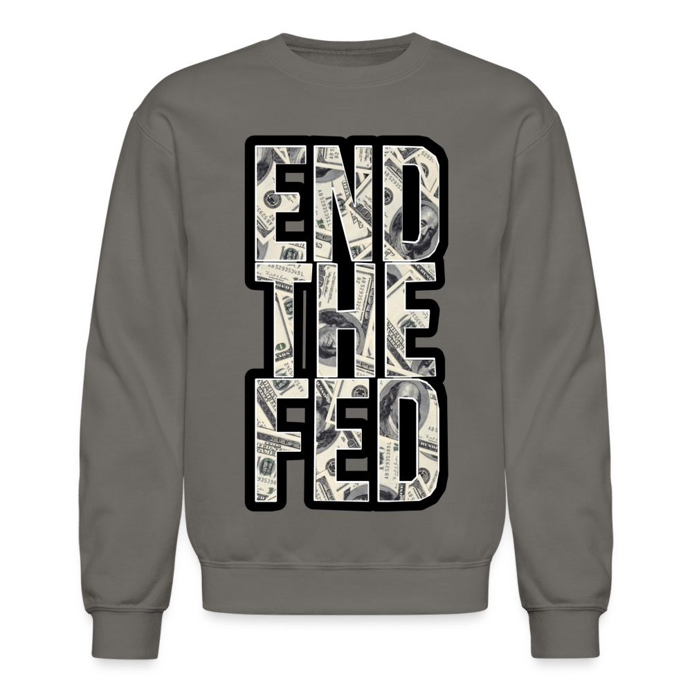 END THE FED Crewneck Sweatshirt - BAD GOYS CLUB