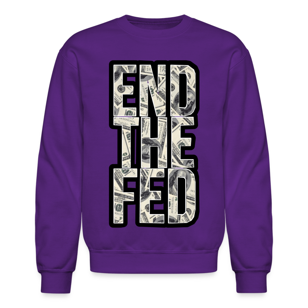 END THE FED Crewneck Sweatshirt - BAD GOYS CLUB