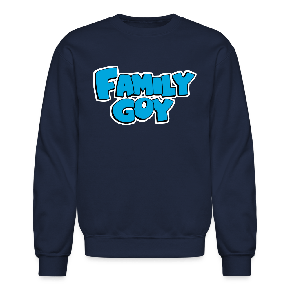 FAMILY GOY Crewneck Sweatshirt - BAD GOYS CLUB