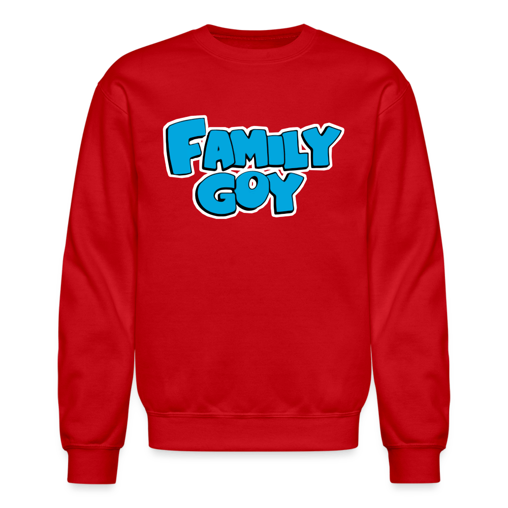 FAMILY GOY Crewneck Sweatshirt - BAD GOYS CLUB