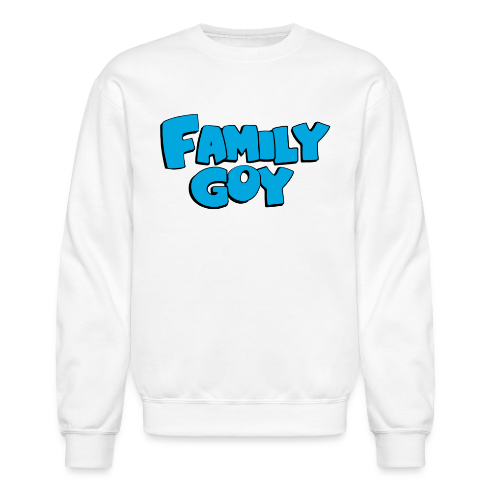 FAMILY GOY Crewneck Sweatshirt - BAD GOYS CLUB