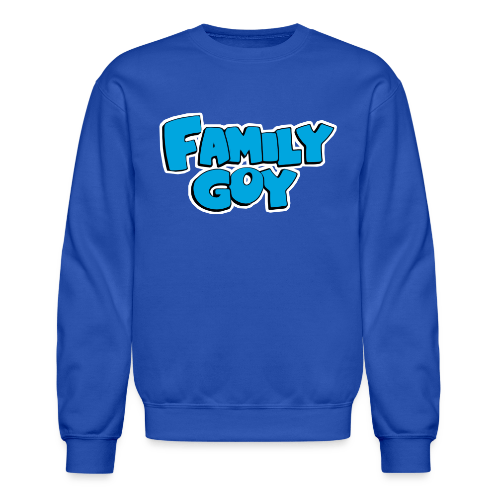 FAMILY GOY Crewneck Sweatshirt - BAD GOYS CLUB