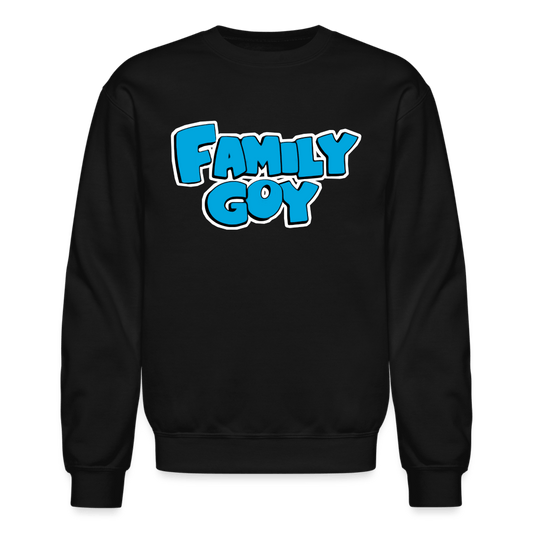 FAMILY GOY Crewneck Sweatshirt - BAD GOYS CLUB