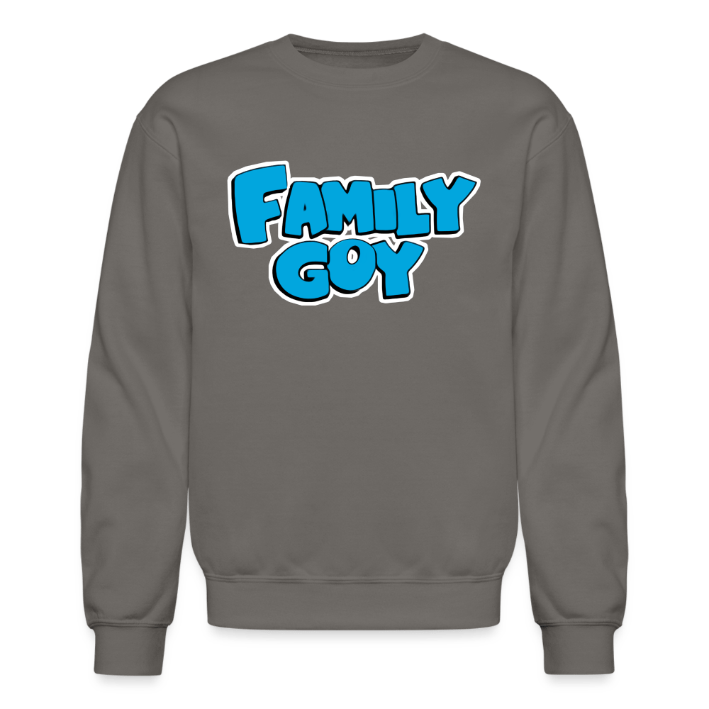 FAMILY GOY Crewneck Sweatshirt - BAD GOYS CLUB