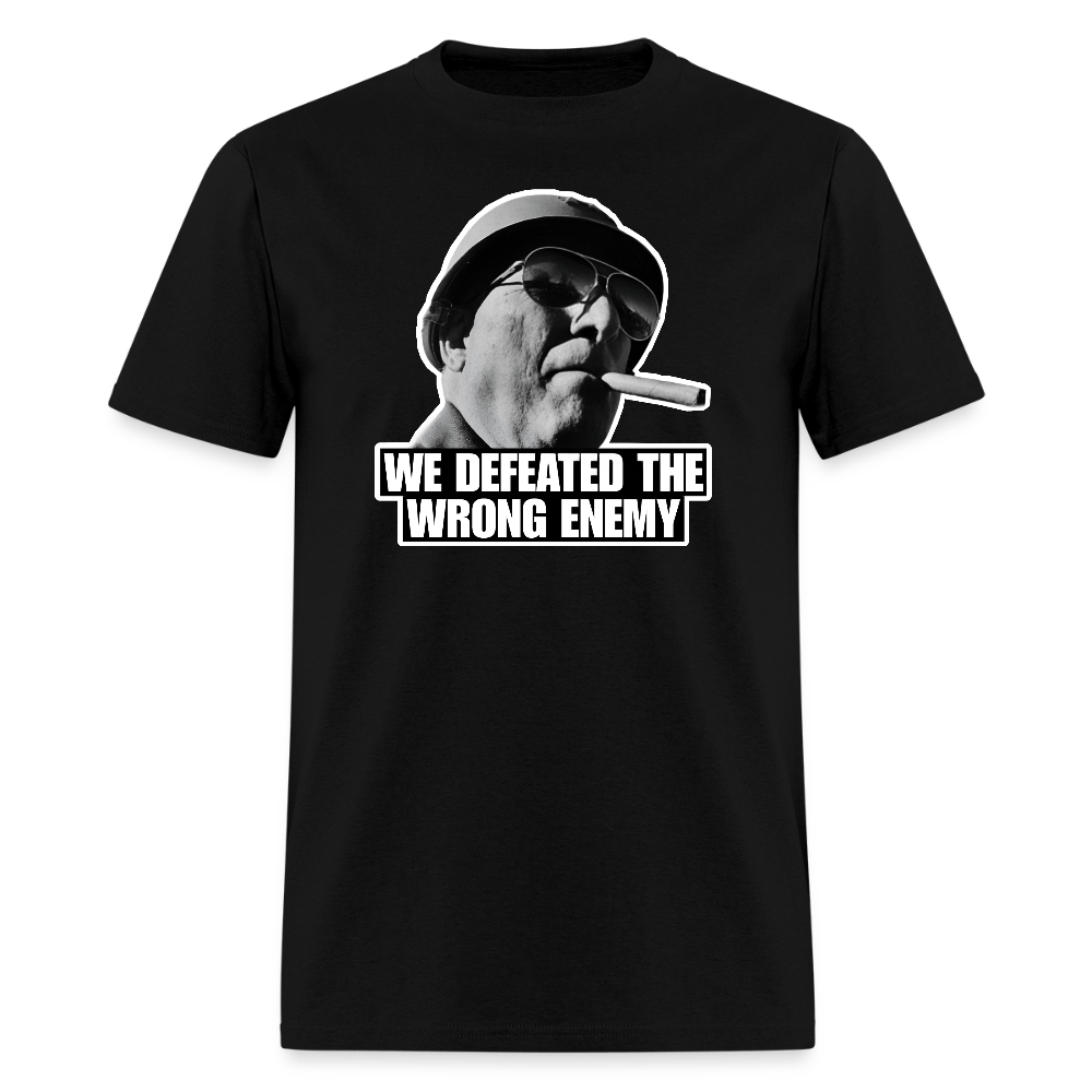 GENERAL PATTON WAS RIGHT - BAD GOYS CLUB