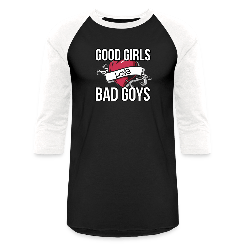 GOOD GIRLS/BAD GOYS Baseball T - BAD GOYS CLUB